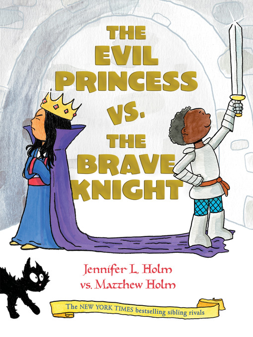 Cover image for The Evil Princess vs. the Brave Knight